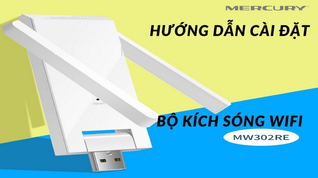 Hướng dẫn cài đặt wifi Mercury MW302RE bằng điện thoại | Giá 180k Dailyphukien.com.vn