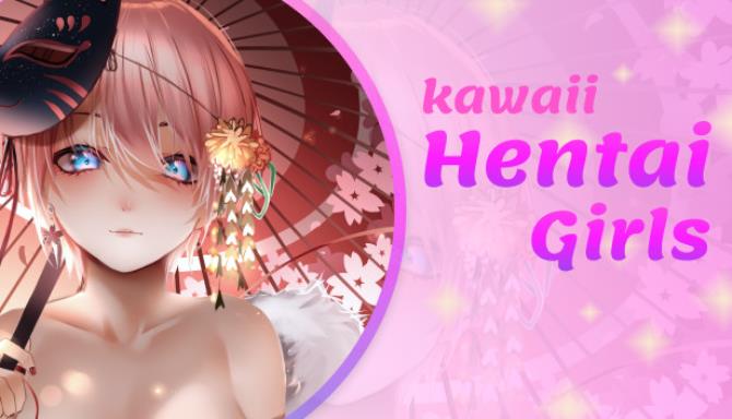 #1DownLoad Kawaii Hentai Girls bản mới nhất