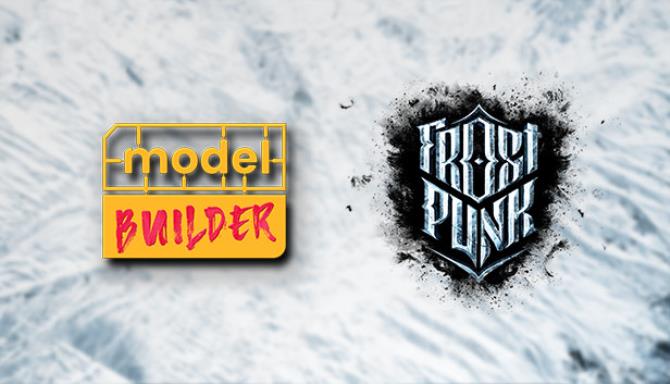 #1DownLoad Model Builder Frostpunk-DOGE bản mới nhất