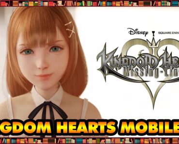 NEW GAME || Kingdom Hearts Missing Link – Phiên bản KINGDOM HEARTS MOBILE || Thư Viện Game