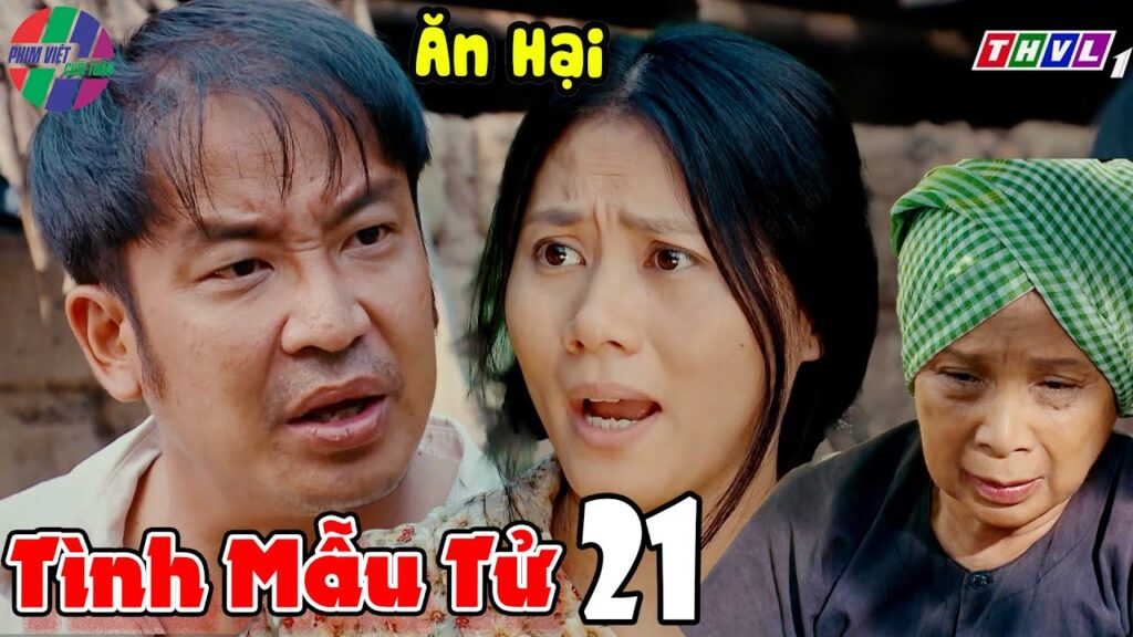 Phim TÌNH MẪU TỬ Tập 21 – Trung TRỞ MẶT khi không vòi được tiền từ bà Sáu – Phim Việt Nam 2022