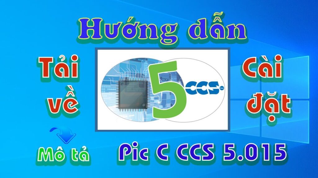 Pic C  CCS 5.015, How to (Hướng dẫn) Download (Tải) + Install (Cài đặt)