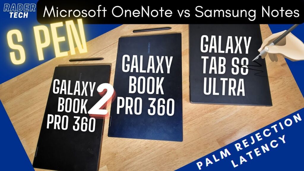 Samsung Notes Vs Microsoft Onenote Tab S8 Ultra Galaxy Book2 Pro 360 Last Years 360 15112024 9042