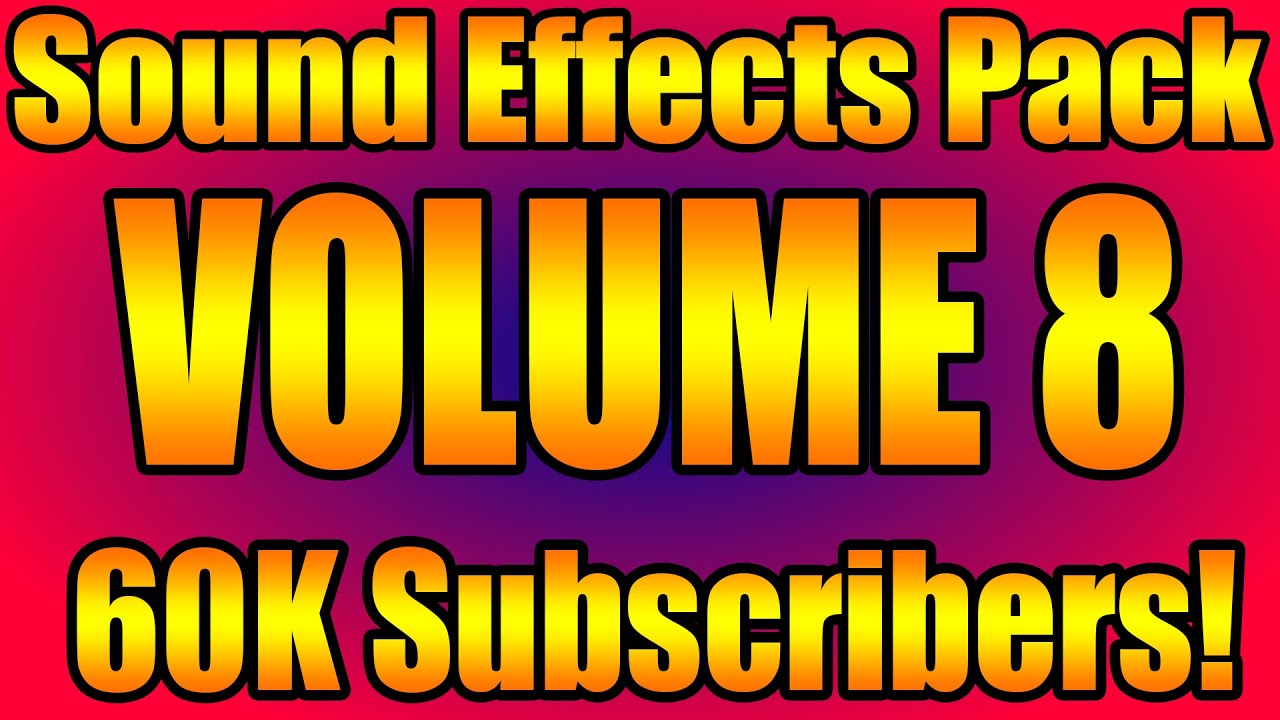 Sound Effects Pack #8 [100 Gaming Sound Effects Free Download] Improve Your Videos!