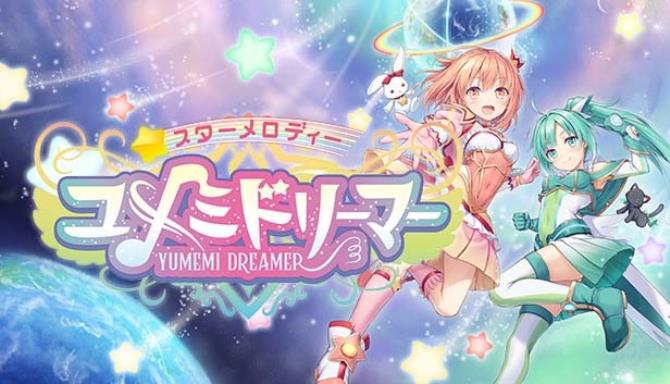 #1DownLoad Star Melody Yumemi Dreamer bản mới nhất