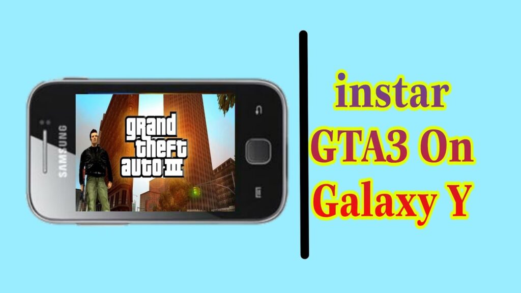 Tải Game GTA 3 cho Galaxy Y (instar game GTA 3 On Galaxy Y)