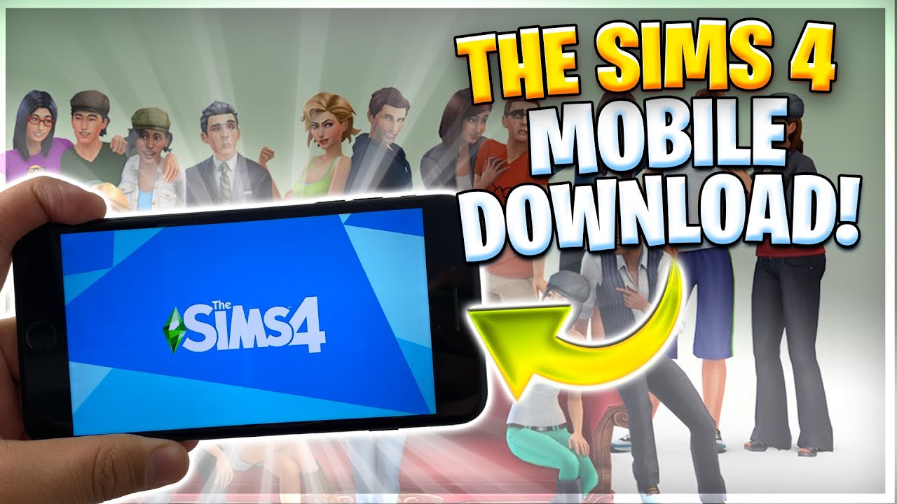 The Sims 4 Mobile Download for Android & iOS – How to Play & Install Sims 4 Mobile