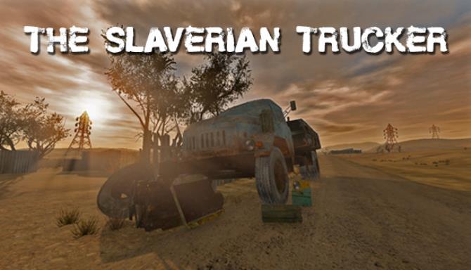 #1DownLoad The Slaverian Trucker bản mới nhất