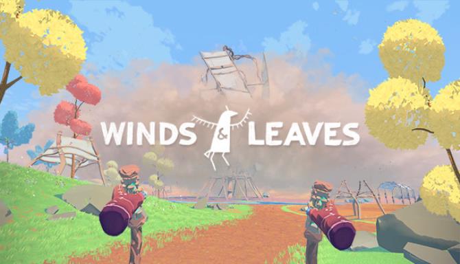 #1DownLoad Winds & Leaves bản mới nhất