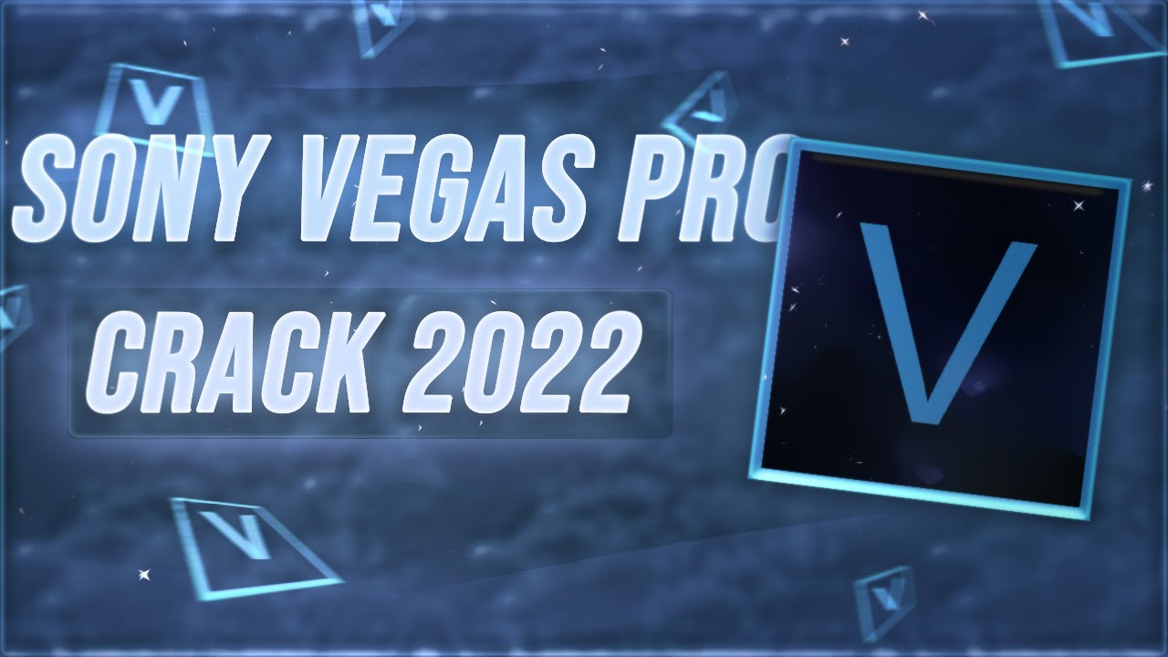 CRACK SONY VEGAS PRO 19 FREE | DOWNLOAD VEGAS PRO 2022 | FULL VERSION