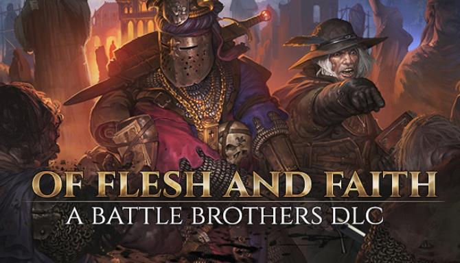 #1DownLoad Battle Brothers Of Flesh and Faith-GOG bản mới nhất