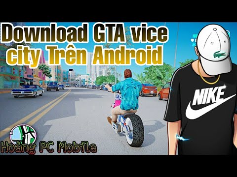 Cách Tải GTA City Trên Android |Hoàng PC Mobile