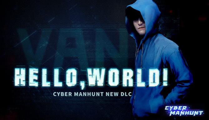 #1DownLoad Cyber Manhunt Hello World-TiNYiSO bản mới nhất