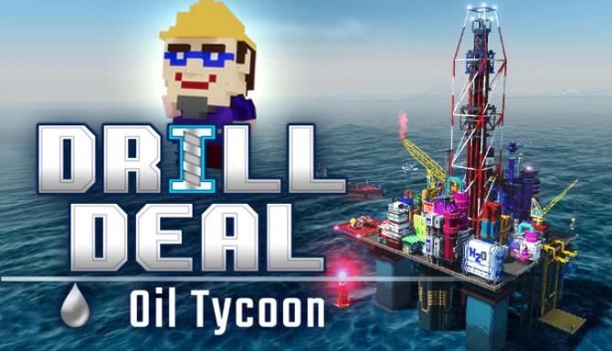 #1DownLoad Drill Deal Oil Tycoon v1.0.6 bản mới nhất
