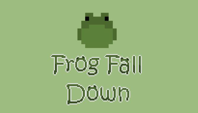 #1DownLoad Frog Fall Down bản mới nhất
