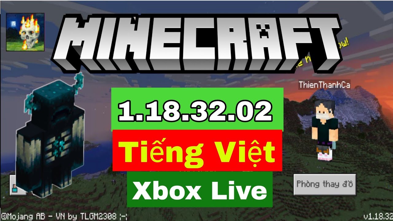 🔥Hướng Dẫn Tải Minecraft PE 1.18.32.02 Tiếng Việt Xbox Live[Thiên Thánh Ca22]