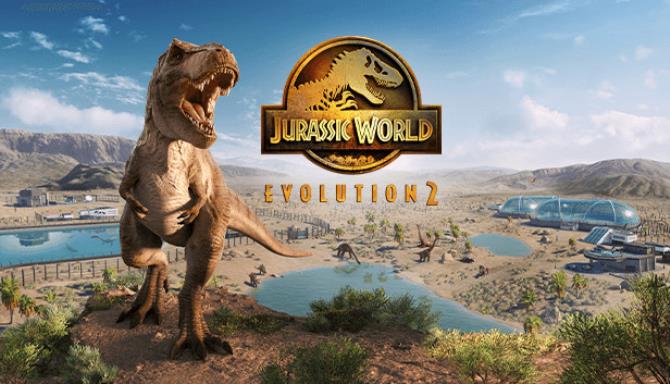 #1DownLoad Jurassic World Evolution 2 v1.3.1.36069 bản mới nhất