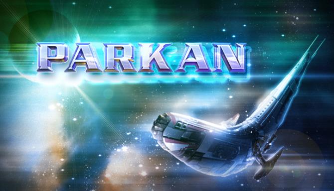 #1DownLoad PARKAN: THE IMPERIAL CHRONICLES bản mới nhất