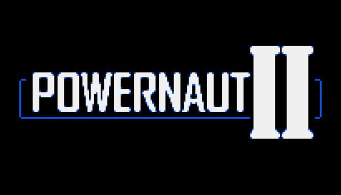 #1DownLoad POWERNAUT 2 bản mới nhất
