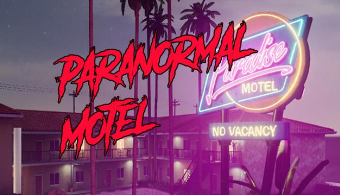 #1DownLoad Paranormal Motel-DARKSiDERS bản mới nhất