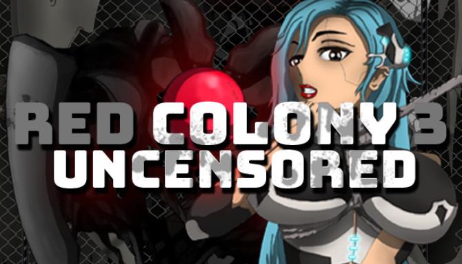 #1DownLoad Red Colony 3 Uncensored-DARKZER0 bản mới nhất