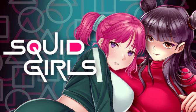 #1DownLoad SQUID GIRLS 18+ bản mới nhất