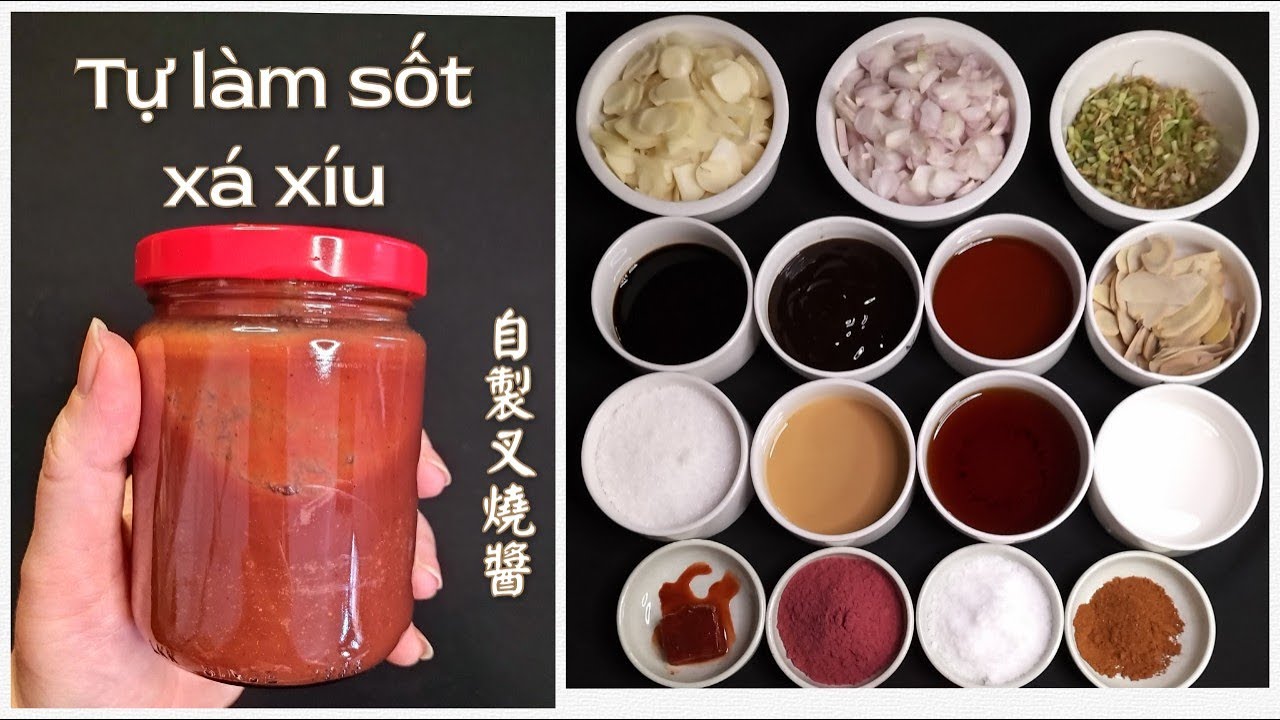 Tự làm sốt xá xíu – Thật tinh tế và tiện lợi (Char Siu sauce) – 自製叉燒醬。