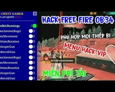 Hack Free Fire OB34, Cách Tải Hack Free Fire OB34, Hướng Dẫn Hack Free Fire, mod ff free