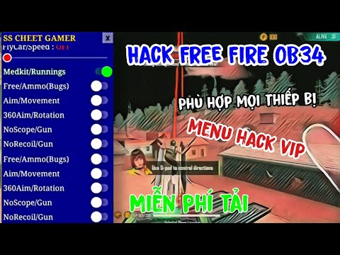 Hack Free Fire OB34, Cách Tải Hack Free Fire OB34, Hướng Dẫn Hack Free Fire, mod ff free