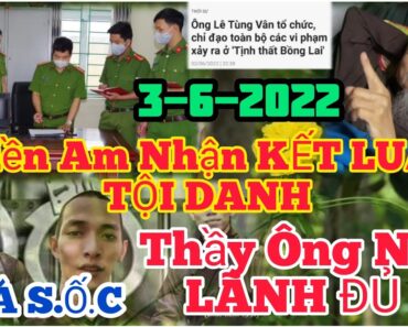 🔴3/6 Ls Thiền Am bất ngờ nhận Bản"KẾT LUẬN T.ỘI DANH"Thầy Ông Nội LÃNH ĐỦ