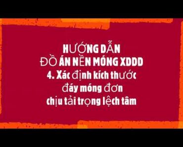 4. Xác định kích thước đáy móng chịu tải lệch tâm