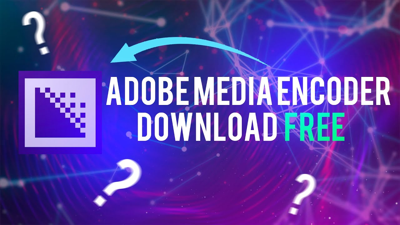 ADOBE MEDIA ENCODER CRACK | FREE DOWNLOAD 2022 | NEW MEDIA ENCODER TUTORIAL