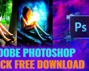 ADOBE PHOTOSHOP DOWNLOAD | CRACK PHOTOSHOP 2022 | LATEST VERSION [FREE]