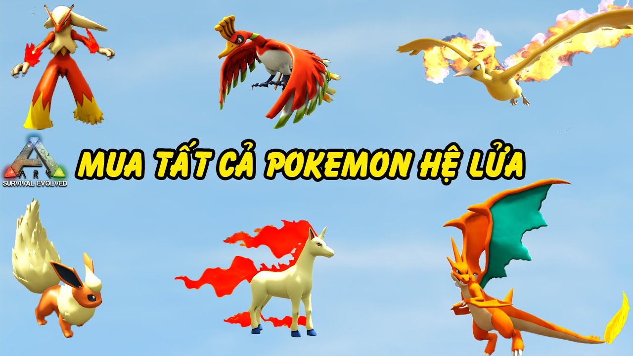 ARK – Mua tất cả Pokemon hệ Lửa để chống lại Rồng Hắc ám Zekrom | GHTG