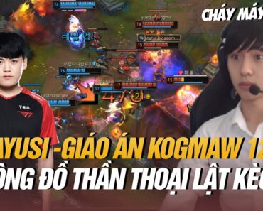 BÌNH LUẬN RANK HÀN: GUMAYUSI VÀ GIÁO ÁN KOGMAW 12.10 KHÔNG ĐỒ THẦN THOẠI GAME ĐẤU LẬT KÈO CỰC CĂNG