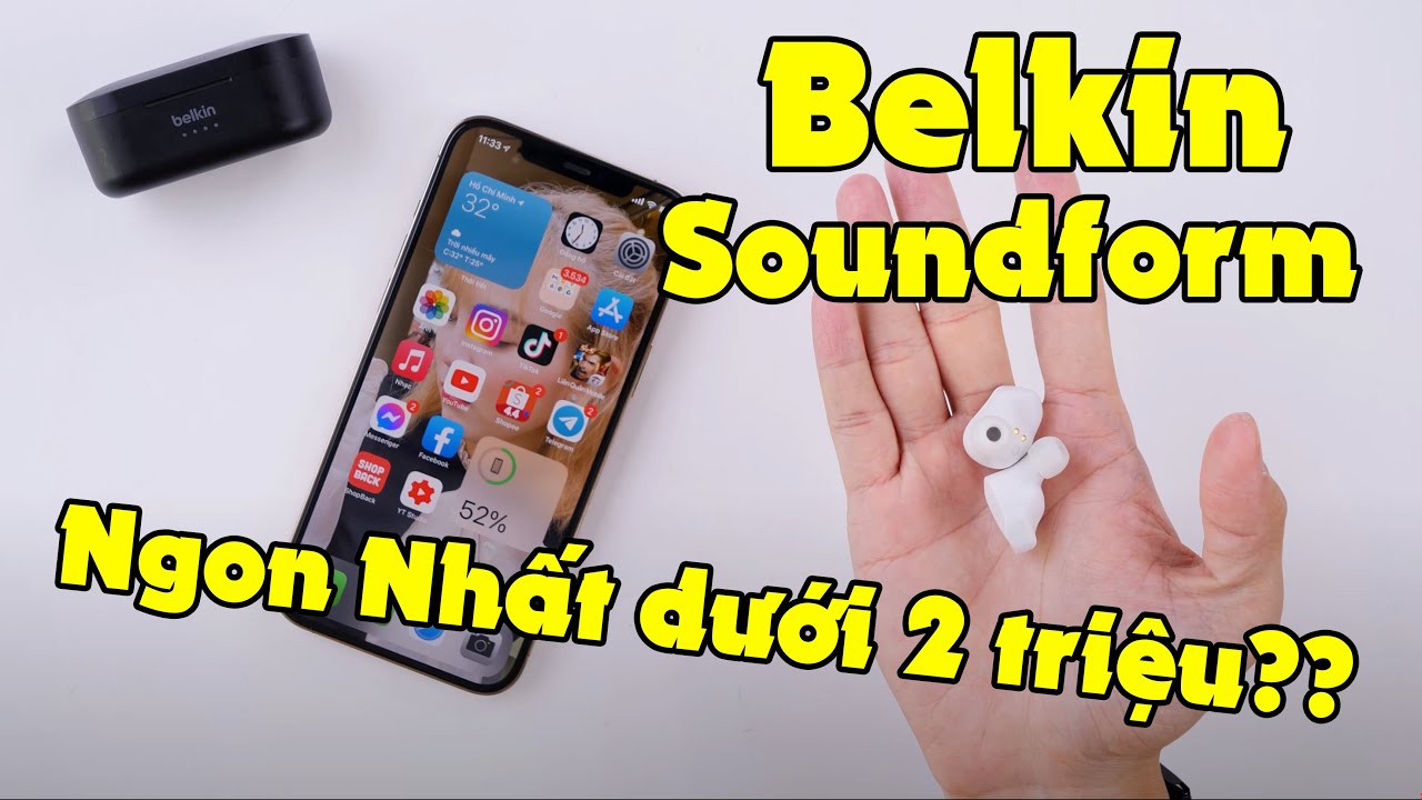 Belkin Soundform – Mẫu tai nghe Truewireless nghe NGON NHẤT giá dưới 2 triệu!