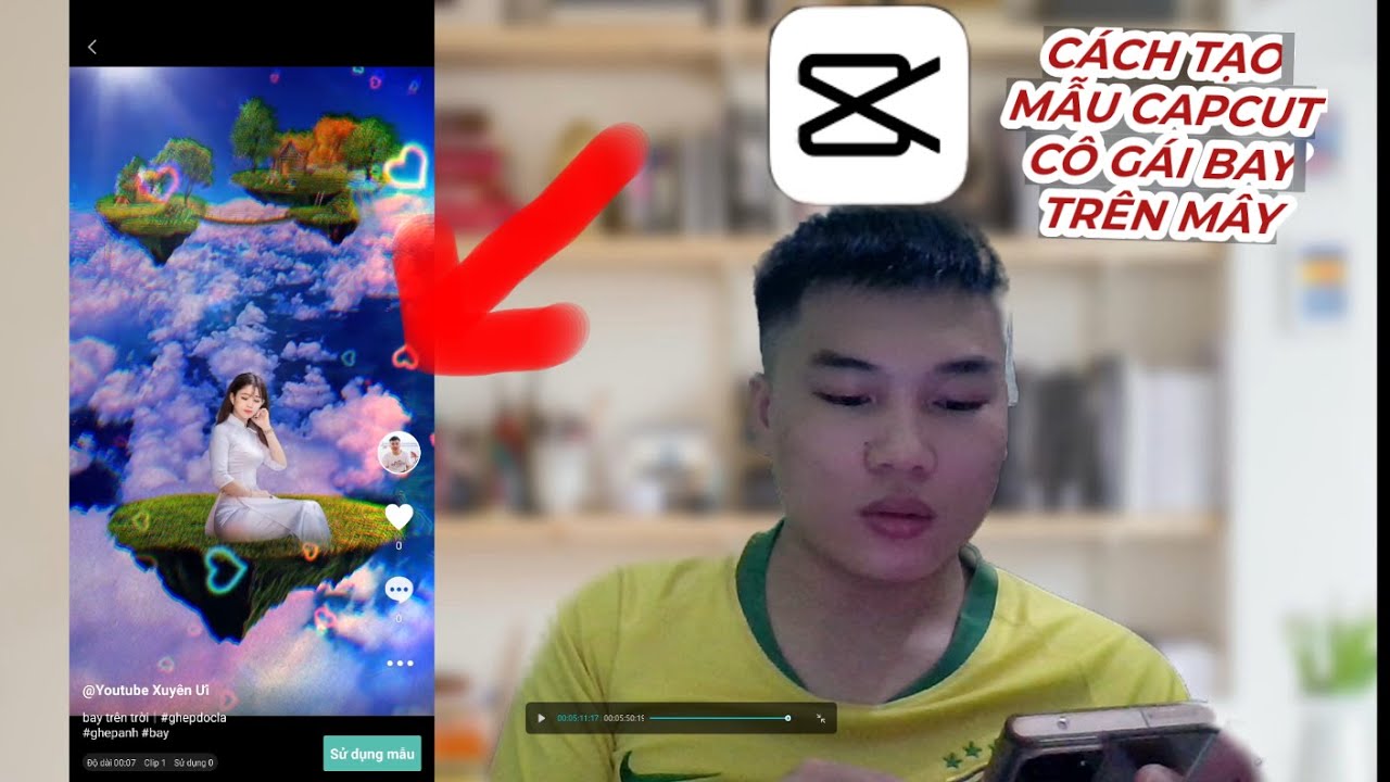 CÁCH TẠO MẪU CAPCUT " BAY TRÊN TRỜI" CỰC ĐẸP ĐĂNG TIKTOK |XUYÊN ƯI