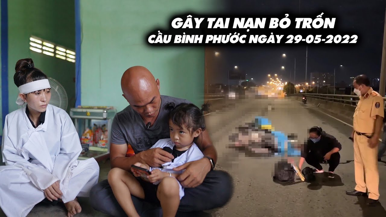 CẦN TÌM CHỦ XE GÂY TAI NẠN TRÊN CẦU BÌNH PHƯỚC NGÀY 29/5/2022