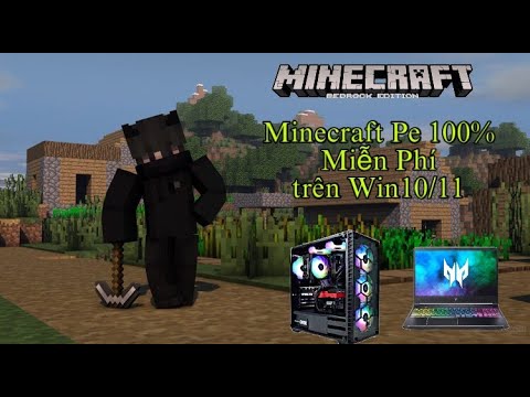 Cách Tải Minecraft Pe trên Pc hoặc Laptop (Win 10/11) | Đăng Nhập Được Xbox và Chơi Server| NTT/OVER