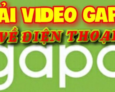 Cách Tải Video Trên GAPO Về Điện Thoại | Tải Video gapo