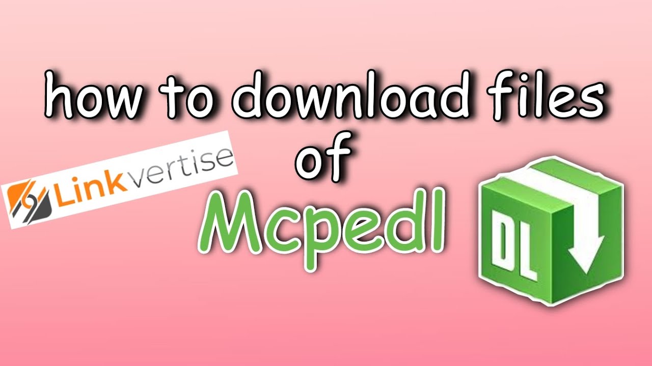 🍡Cách tải Addon ở kênh mile • How to download file mcpedl.com, linkvertise • Minecraft PE