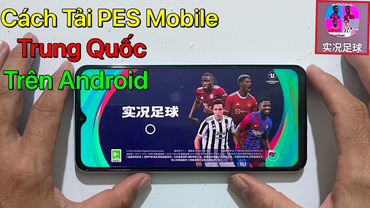 Cách tải PES Mobile Trung Quốc trên Android – Tải PES Mobile China Android / Mới Nhất 2022