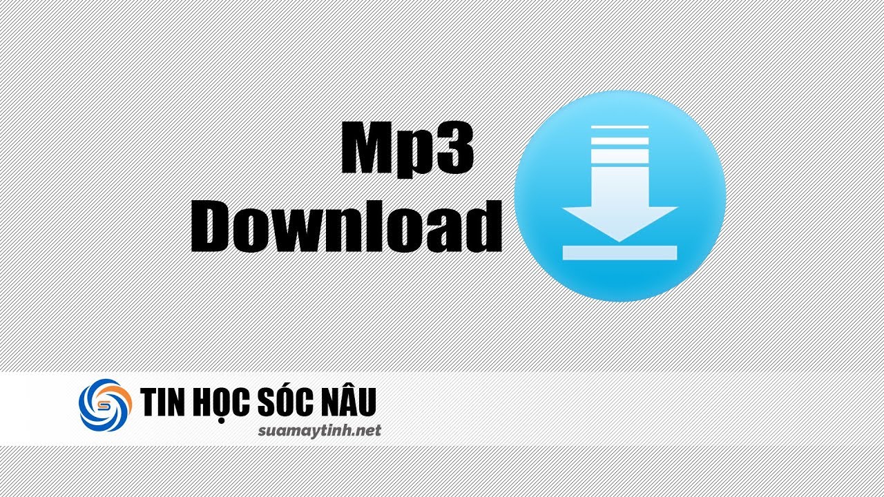 Cách tải nhạc mp3 về máy tính