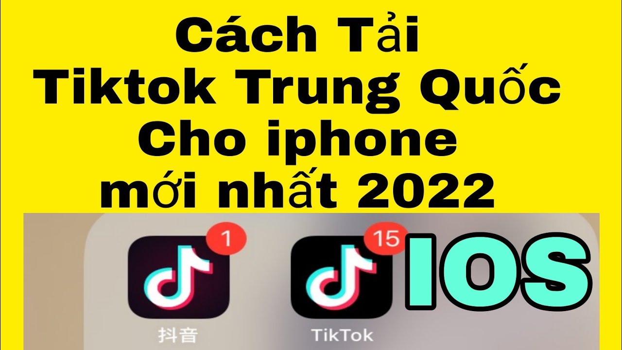 Cách tải tiktok Trung Quốc cho máy iphone cực đơn giản , mới nhất 2022