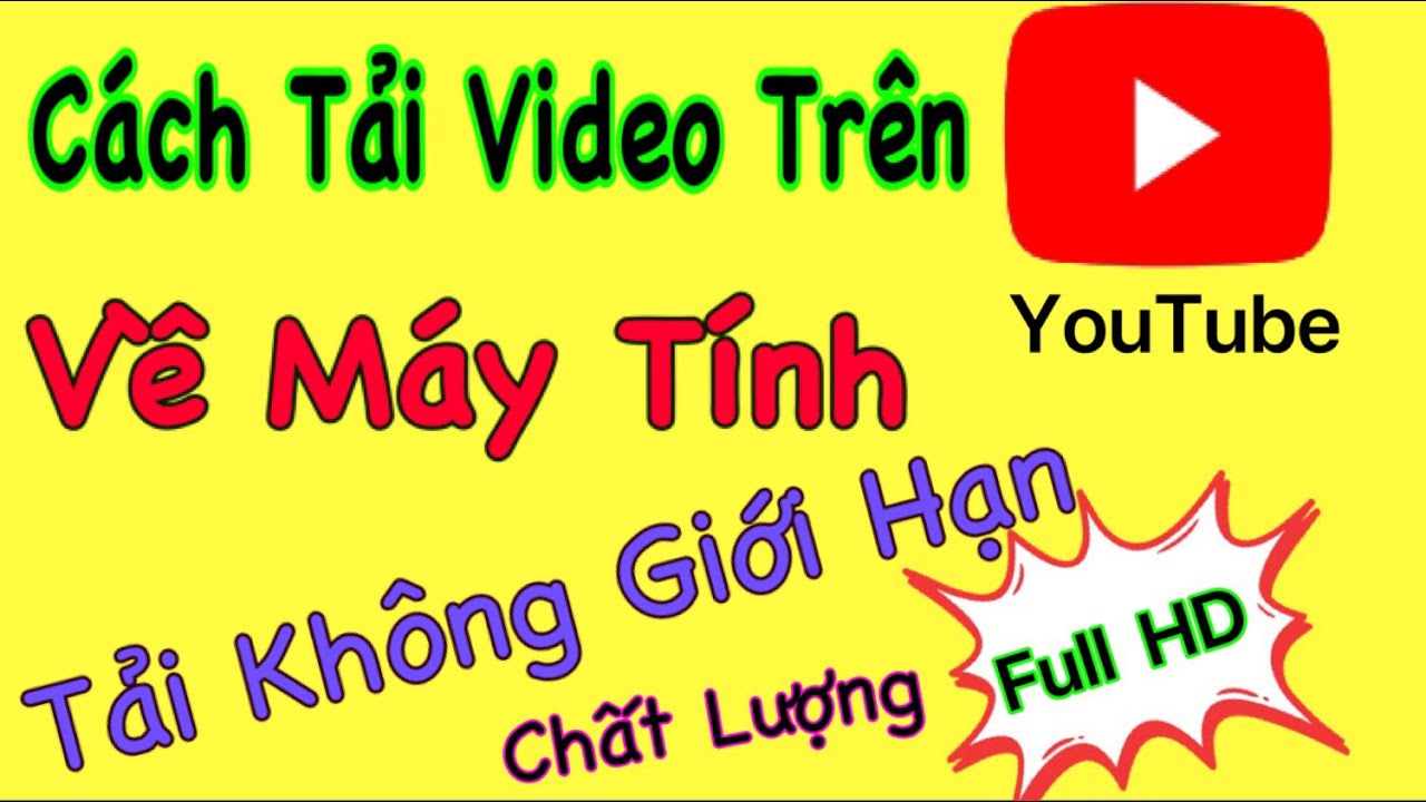 Cách tải video trên youtube về máy tính miễn phí