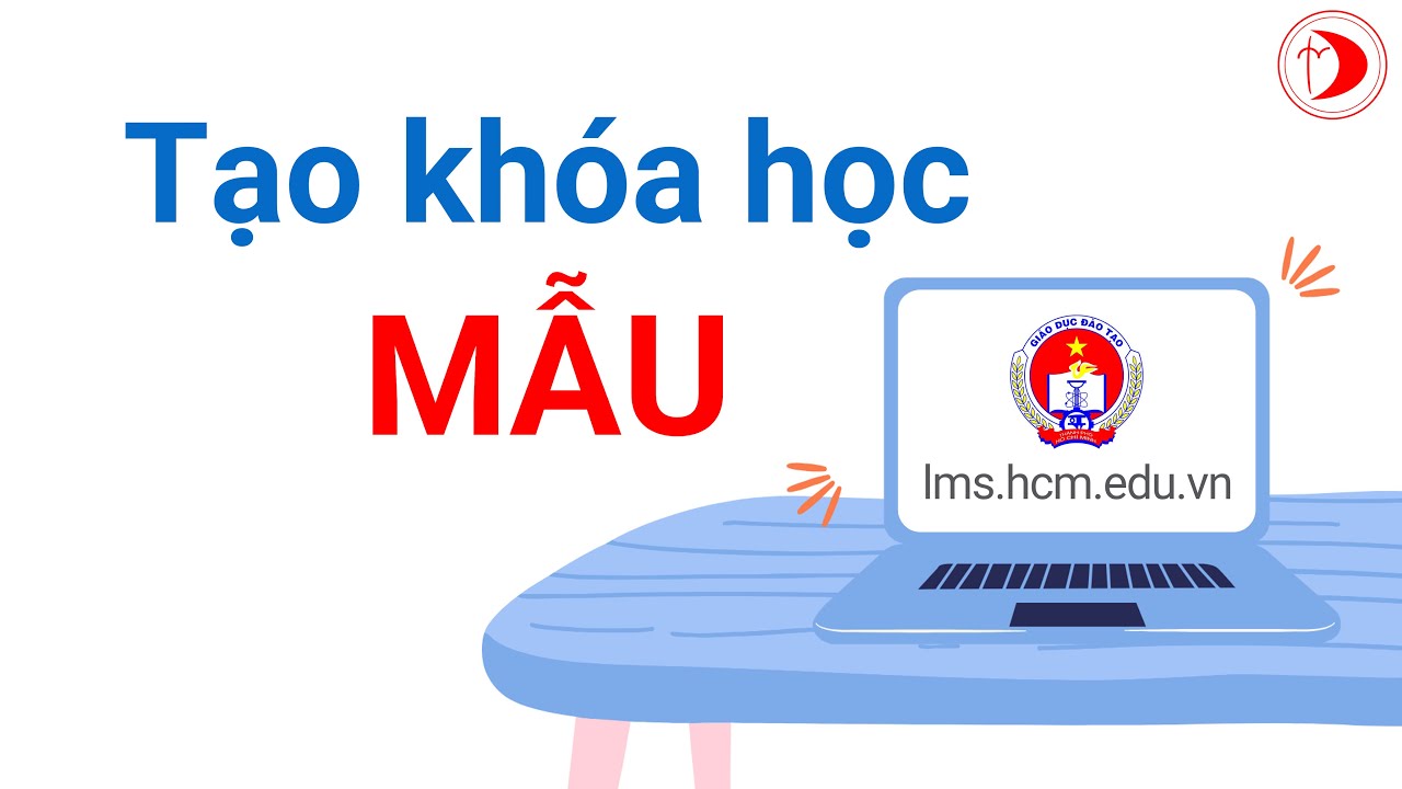 Cách tạo khóa học mẫu dùng chung cho các khóa học trên lms.hcm.edu.vn