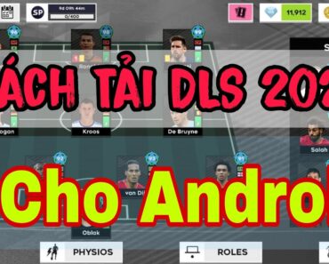 Cách Tải Dream League Soccer 2022 Mới Nhất Cho Máy Androi . DLS 2022  .