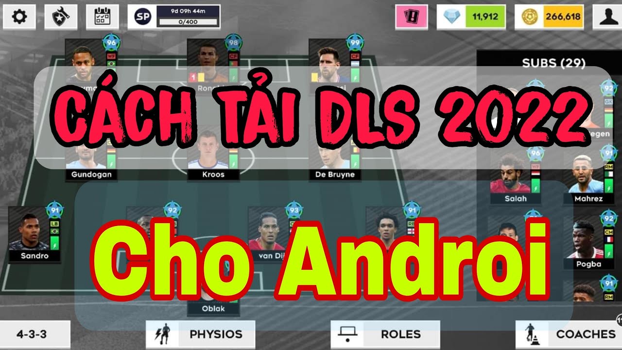 Cách Tải Dream League Soccer 2022 Mới Nhất Cho Máy Androi . DLS 2022  .