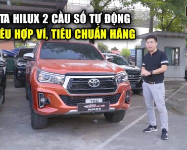 Chỉ Từ 268 Triệu Có Ngay Bán Tải Toyota Hilux 2 Cầu, Cao Cấp 2019 Cho Các Bác | 0965.525.989