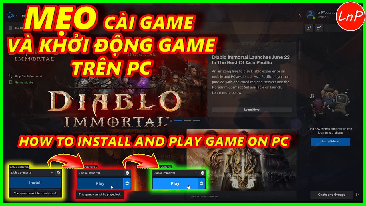 DIABLO IMMORTAL – MẸO CÀI VÀ KHỞI ĐỘNG GAME TRÊN PC – HOW TO INSTALL AND PLAY GAME ON PC | LnP